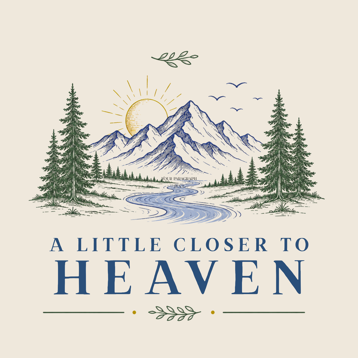 A Little Closer to Heaven