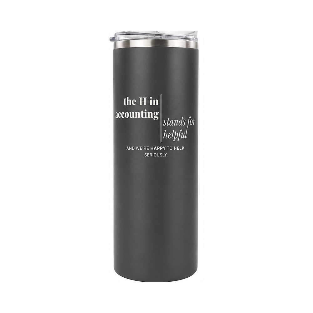 The H in Accounting | 20 oz Skinny Tumbler